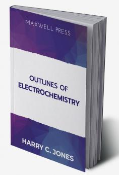 Outlines of Electrochemistry