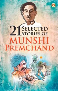 21 Selected Stories of Munshi Premchand