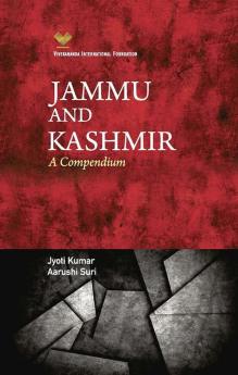 Jammu and Kashmir A Compendium