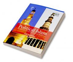 Political Islam: Parallel Currents in West Asia and South Asia