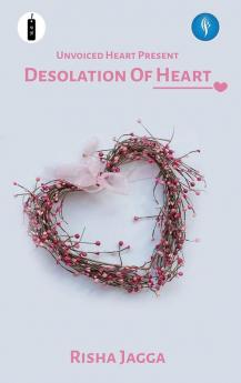 Desolation of Heart