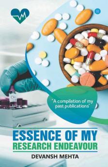Essence Of My Research Endeavour