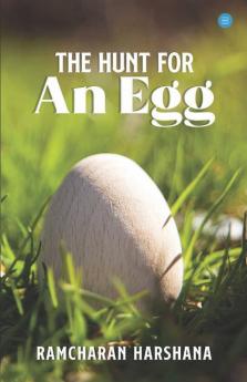The Hunt For An Egg