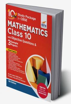 10 in One Study Package for CBSE Mathematics Class 10 with Objective Questions & 3 Sample Papers 4th Edition