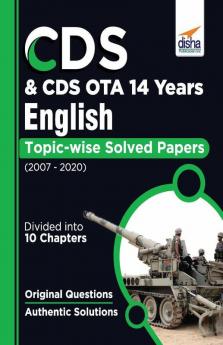 CDS & CDS OTA 14 Years English Topic wise Solved Papers (2007-2020)