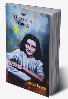 The Diary of A Young Girl