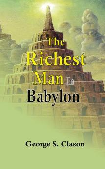 The Richest Man in Babylon