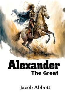 Alexander The Great