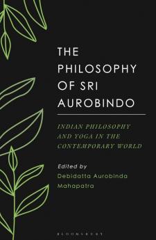 The Philosophy of Sri Aurobindo