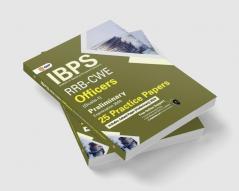 IBPS RRB-CWE Officers Scale I Preliminary --25 Practice Papers