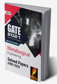 GATE 2021 Metallurgical Engineering Solved Papers (2009-2020)