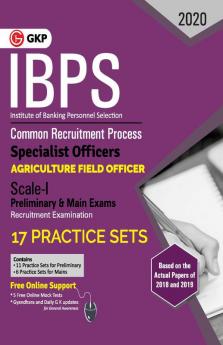 IBPS 2020 : Specialist Officers - Agriculture Field Officer Scale I (Preliminary & Mains)- 17 Practice Sets