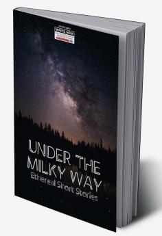 Under the Milky Way