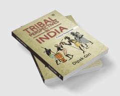 Tribal Perspectives in India