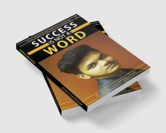 SUCCESS IS NOT A WORD