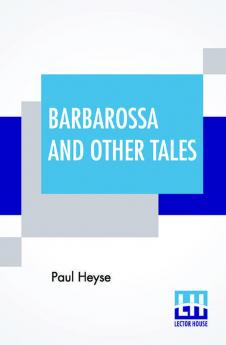 Barbarossa And Other Tales