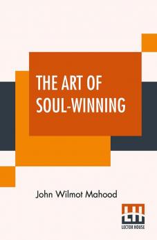 The Art Of Soul-Winning