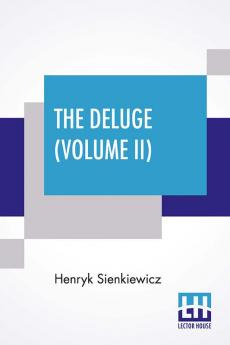 The Deluge (Volume II)