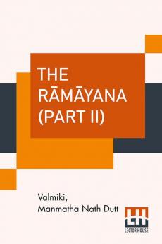 The R��m��yana (Part II)