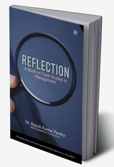 REFLECTION - Cases in MANAGEMENT