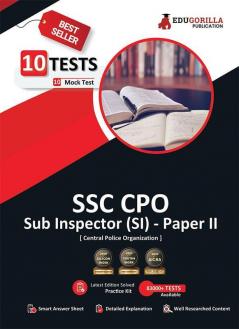 SSC CPO (SI) Paper II (Recruitment of Sub-Inspector) Exam 2023 (English Edition) - 10 Full Length Mock Tests (2000 Solved Questions) with Free Access to Online Tests