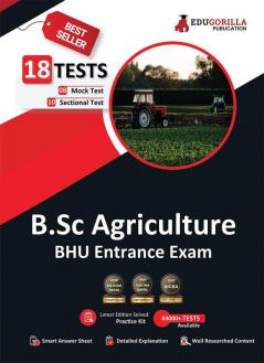 EduGorilla B.Sc Agriculture Entrance Exam 2023 (BHU) - 8 Mock Tests and 10 Sectional Tests (1900 Solved Objective Questions) with Free Access to Online Tests
