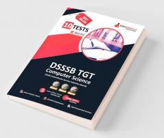 DSSSB TGT Computer Science Exam Prep Book 2023 (English Edition) : Trained Graduate Teacher (Concerned Subject - Section B) - 12 Practice Tests with Free Access To Online Tests