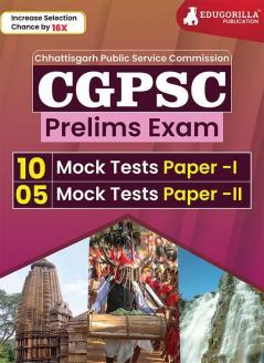 CGPSC Prelims Exam 2024 (English Edition) | Chhattisgarh PSC - 15 Full Length Mock Tests (Paper I and II) with Free Access to Online Tests