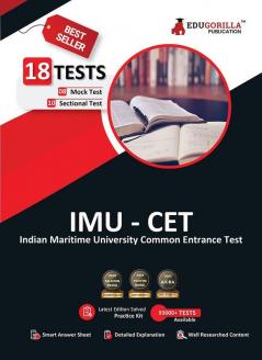 IMU CET 2023 Indian Maritime University Common Entrance Test - 8 Mock Tests and 10 Sectional Tests (2000 Solved Questions) with Free Access to Online Tests