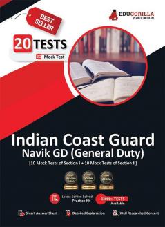 Indian Coast Guard Navik GD Book 2023 (English Edition) - 1100 Solved Questions [20 Mock Tests (Section I and Section II)] with Free Access To Online Tests