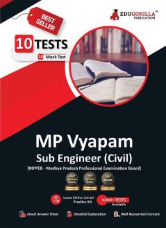 MPPEB Sub Engineer Civil Exam 2023 (Madhya Pradesh Vyapam) - 10 Full Length Mock Tests (2000 Solved Objective Questions) with Free Access to Online Tests