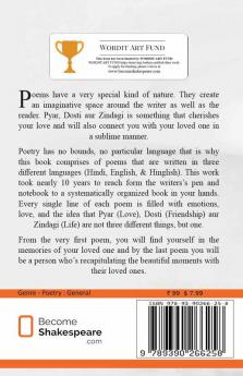 Pyar, Dosti aur Zindagi: A poerty-ride of emotions