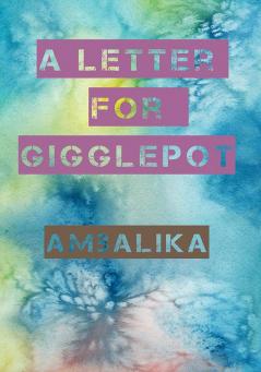 A Letter for Gigglepot