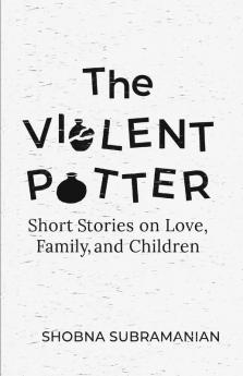 The Violent Potter