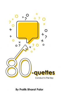 80 - Quettes : Conduct is the Key