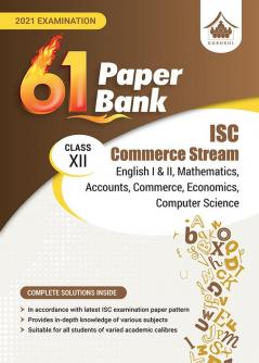 61 Paper Bank - Commerce: ISC Class 12 for 2021 Examination