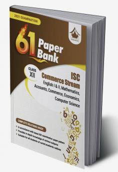 61 Paper Bank - Commerce: ISC Class 12 for 2021 Examination