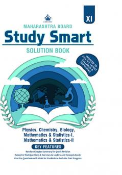 Study Smart Solution Book (Maharashtra Board): Class 11 for 2021 Examinations