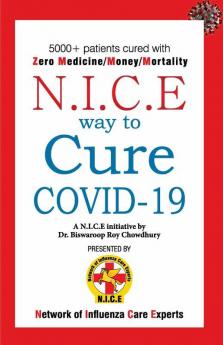 N.I.C.E Way To Cure COVID-19