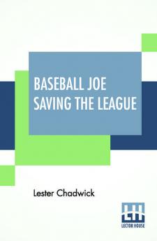 Baseball Joe Saving The League