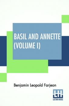 Basil And Annette (Volume I)