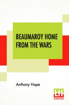 Beaumaroy Home From The Wars