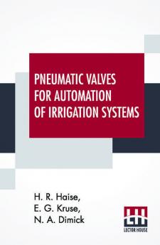 Pneumatic Valves For Automation Of Irrigation Systems