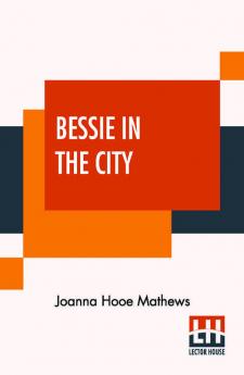 Bessie In The City