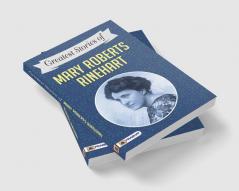 Greatest Stories of Mary Roberts Rinehart