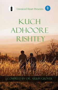 Kuch Adhoore Rishtey