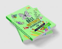 The Best Butterfly Colouring Book