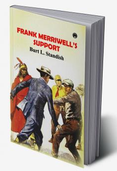 Frank Merriwell’s Support