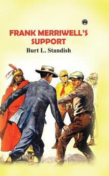 Frank Merriwell’s Support