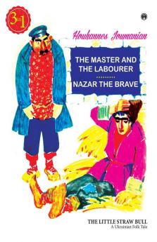 The Master and the LabourerNazar The Brave